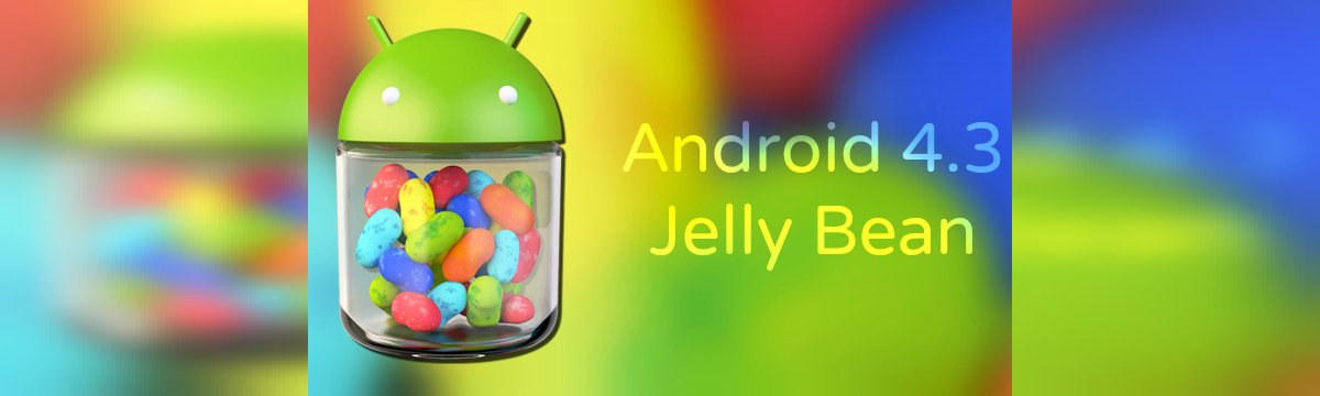 Google, fine al supporto browser Android 4.3 Jelly Bean ...
